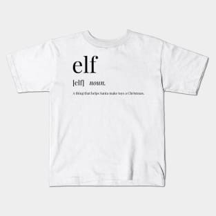 Elf Definition Kids T-Shirt